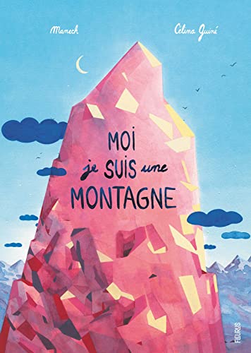 Moi, je suis une montagne (Hardcover)
