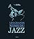 Les grands noms du Jazz