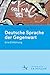 Deutsche Sprache der Gegenw...