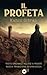 Il Profeta (Tradotto): Test...