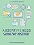 Assertiveness – Saying 'No' Positively by Jeremy Sutton