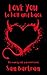 Love You to Hell and Back
