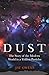 Dust: The Modern World in a...