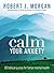 Calm Your Anxiety: 60 Biblical Quotes for Better Mental Health