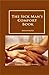 The Sick Man’s Comfort Book by Philip Bennett Power