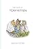 The Tale Of Tom Kitten A Classic Story Beloved by Children Wo... by Beatric Potter