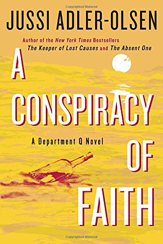 A Conspiracy of Faith: A Department Q Novel