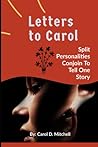 Letters to Carol by Carol Denise Mitchell