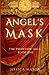 Angel's Mask by Jessica Mason Angel's Mask by Jessica Mason