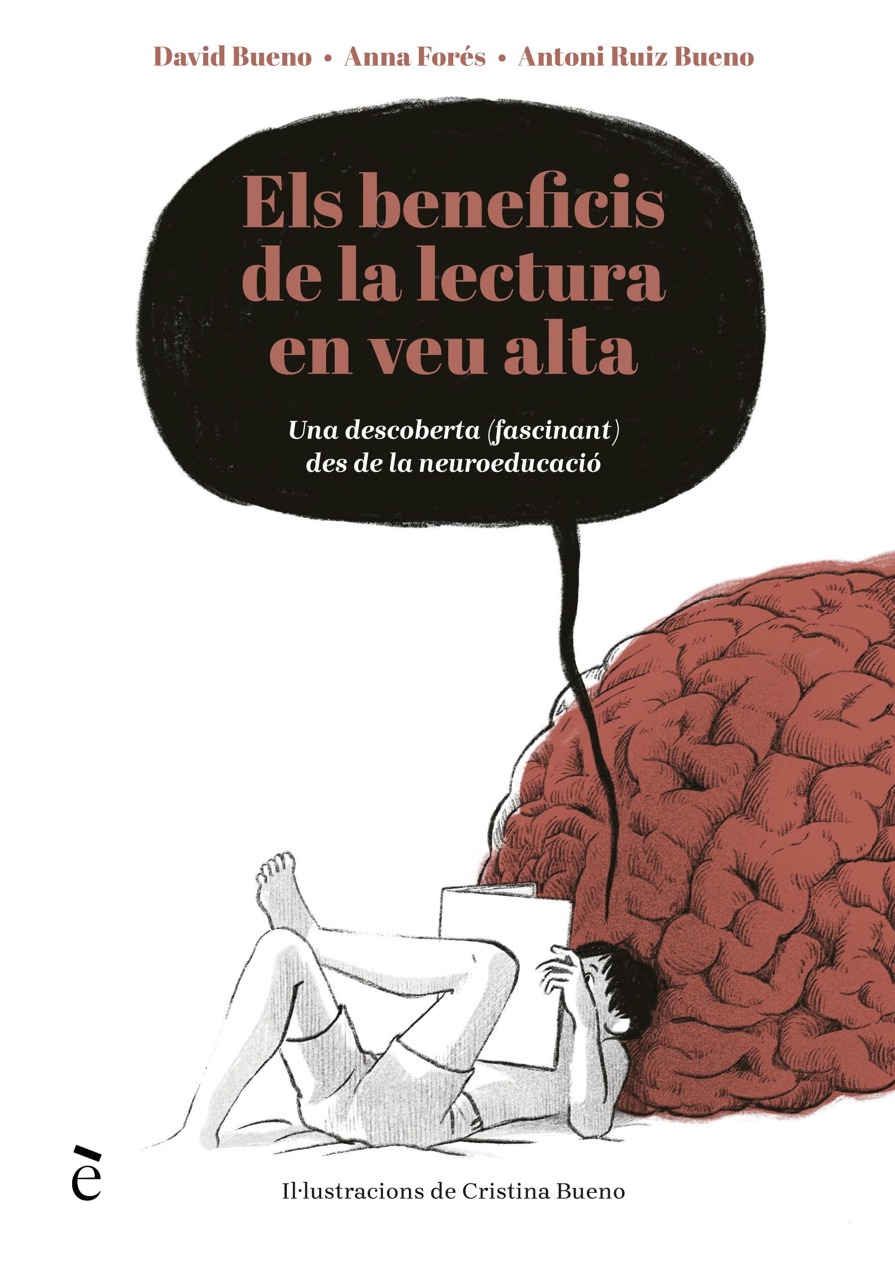 Els beneficis de la lectura en veu alta (Paperback)