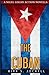 The Cuban: A Nigel Logan Action Novella (The Nigel Logan Action Series)