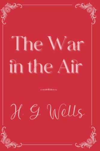 The War in the Air: Eleganse Edition