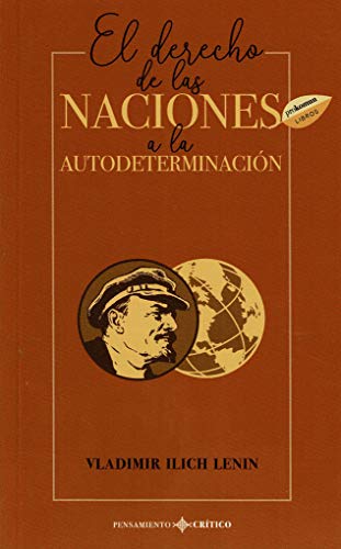 El derecho de las naciones a la autodeterminación (Paperback)