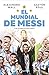 EL MUNDIAL DE MESSI y de la Argentina de Scaloni by Alejandro Wall