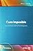 Cura imposible: La promesa ...