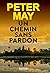 Un chemin sans pardon (French Edition)