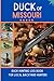 Duck Of Missouri: Duck Hunt...