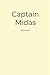 Captain Midas