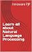 Learn all about Natural Language Processing