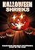 Halloween Shrieks