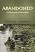 Abandoned: A Novel of the Vietnam War