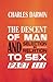 The Descent of Man and Selection in Relation to Sex