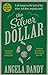 The Silver Dollar