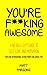 You're F**king Awesome by Matt Parsons