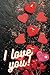 I Love You: An ideal gift f...