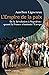 L'Empire de la paix - De la Révolution à Napoléon : quand la France réunissait l’Europe (French Edition)