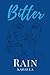 Bitter Rain
