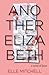 Another Elizabeth: A Novel (Janes)