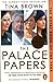 The Palace Papers: Inside the House of Windsor the Truth and the Turmoil