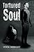 Tortured Soul