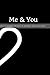 ÉPREUVE : Me & You: A gift book for someone you love size 6×9 -120 pages