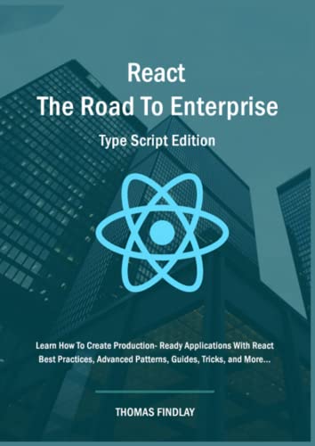 React - The Road To Enterprise TypeScript Edition (ebook)