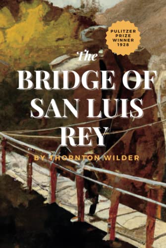 The Bridge of San Luis Rey