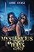 Mysterious Ways (Viatanesian Mysteries Trilogy)