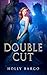 Double Cut (Triune Alliance Brides)