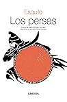 Los persas (Textos Clásicos nº 28) (Spanish Edition)