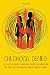 Childhood Denied The Effects Of Adversity, Trauma, and Violen... by Jim Colajuta