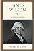 James Wilson: The Anxious Founder