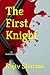 The First Knight