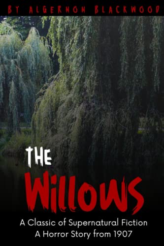 The Willows: