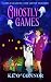 Ghostly Games (A Lorna Shadow Cozy Ghost Mystery)
