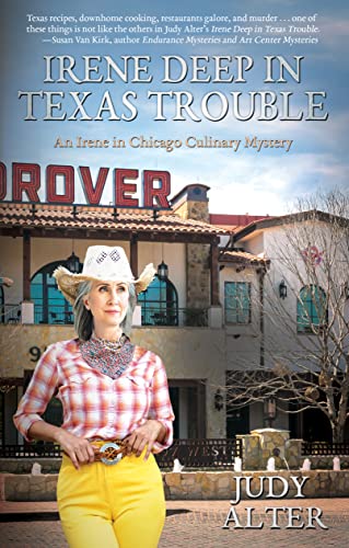 Irene Deep in Texas Trouble: An Irene in Chicago Culinary Mystery (Kindle Edition)