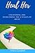 Heal Her: Uncovering and Ov...