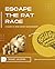 Escape the Rat Race: A Guid...