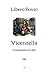 Vicenzella: Commedia in tre...
