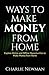 Ways to Make Money from Home